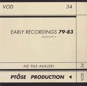 Early Recordings 79-83 - Ptôse Production