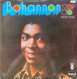 Bohannon – Stop & Go (Parate Y Sigue) (1973, Vinyl) - Discogs