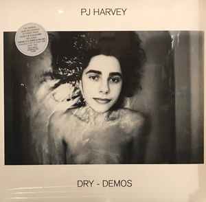 PJ Harvey - Dry - Demos album cover