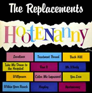 The Replacements - Hootenanny