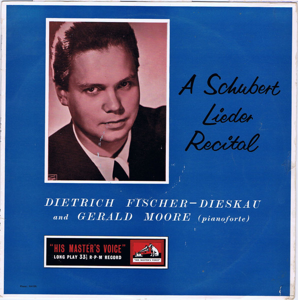 Dietrich Fischer-Dieskau, Gerald Moore – A Schubert Lieder Recital