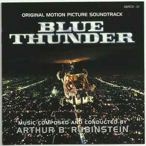 Arthur B. Rubinstein – Blue Thunder (Original Motion Picture