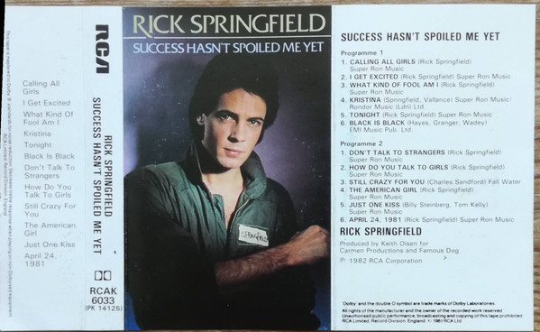 Rick Springfield - Success Hasn't Spoiled Me Yet | Releases | Discogs