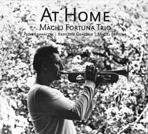 Maciej Fortuna Trio - At Home album cover