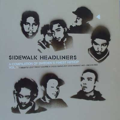 lataa albumi Various - Sidewalk Headliners A Compilation Of Swedens Finest Hiphop Vol 1