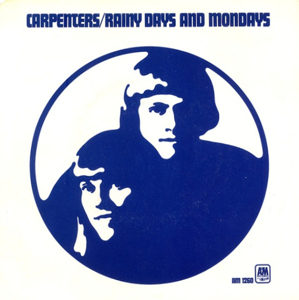 Carpenters – Rainy Days And Mondays (1971, Vinyl) - Discogs