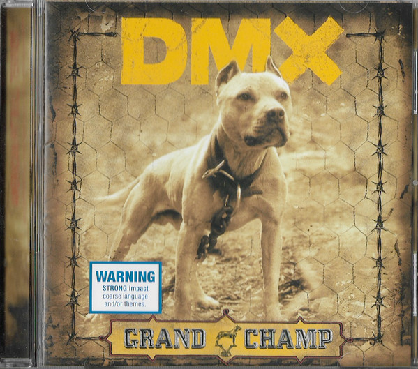 DMX – Grand Champ (2003, CD) - Discogs