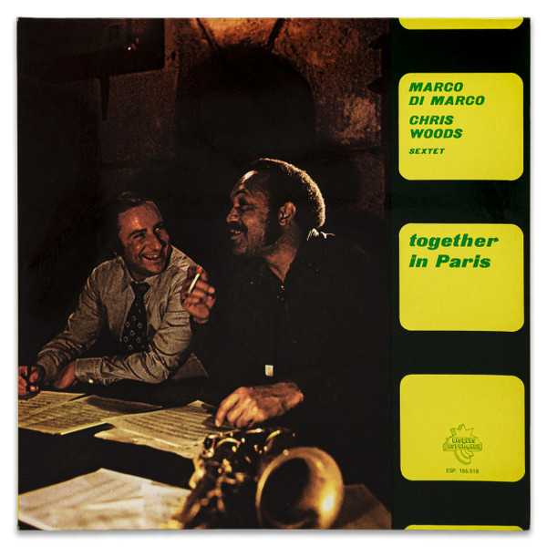 Marco Di Marco / Chris Woods Sextet – Together In Paris (1975