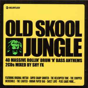 Shy FX - Old Skool Jungle album cover