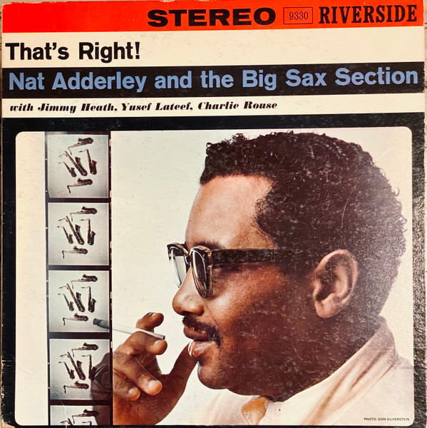 Nat Adderley And The Big Sax Section - That's Right! | Releases