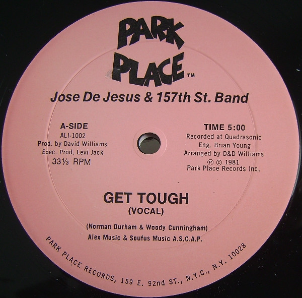 Jose De Jesus & 157th St. Band – Get Tough (1981, Vinyl) - Discogs