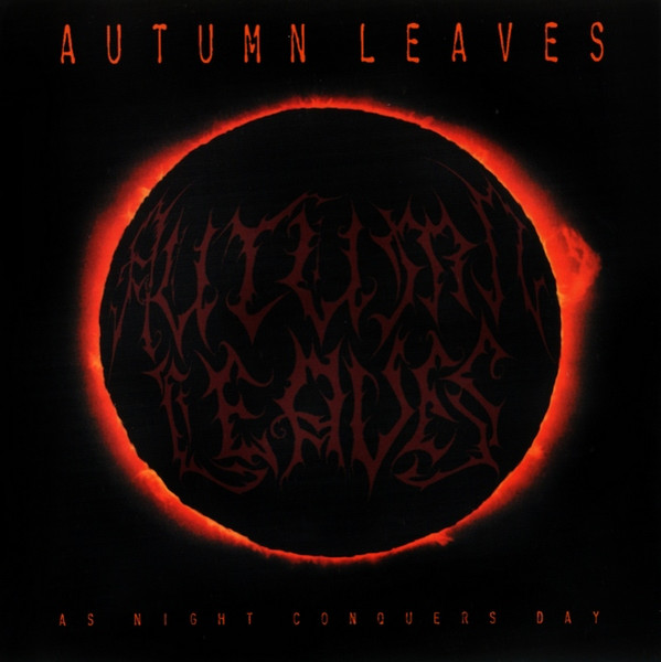 Autumn Leaves – As Night Conquers Day (1998, Cardsleeve, CD