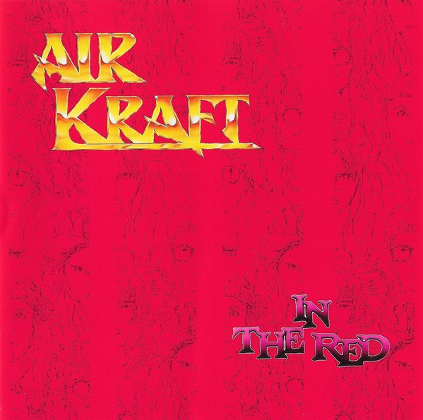 Airkraft – In The Red (1990, CD) - Discogs