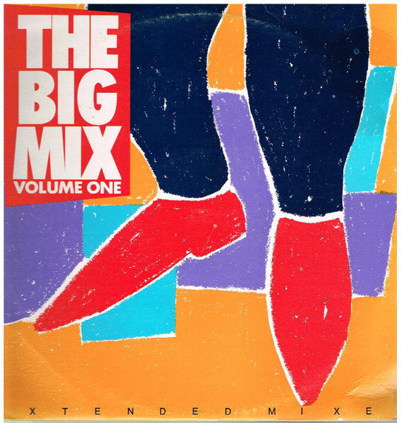 The Big Mix Volume One Extended Mixes 1986 Vinyl Discogs 9361