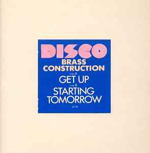 Brass Construction - Get Up / Starting Tomorrow album cover