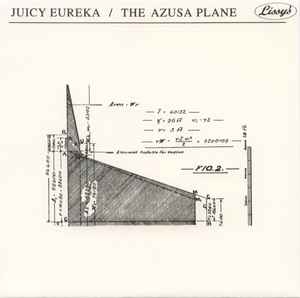 Untitled - Juicy Eureka / The Azusa Plane
