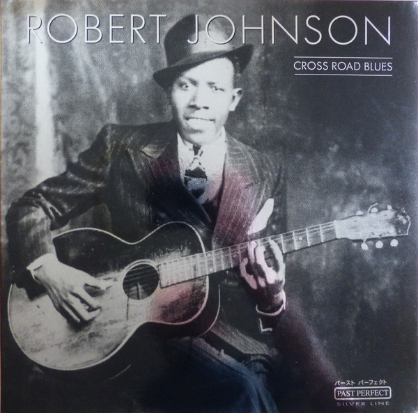 Robert Johnson : Cross Road Blues CD (2003)