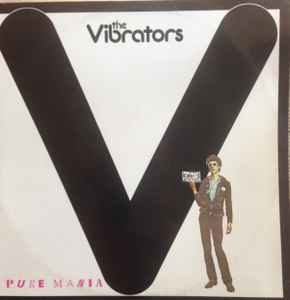 The Vibrators – Pure Mania (1977, Vinyl) - Discogs