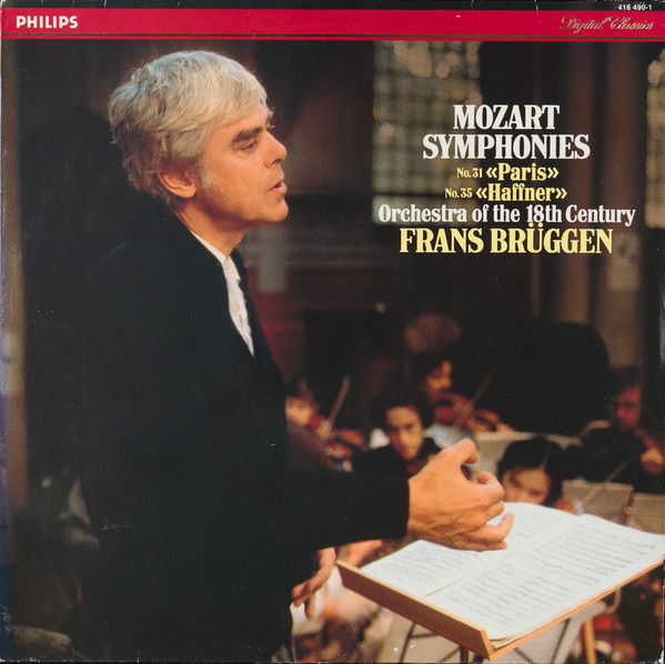 Mozart*, Orchestra Of The 18th Century, Frans Brüggen – Symphonies No 31 “Paris”, No 35 “Haffner”