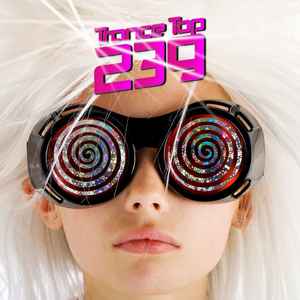 Various - Trance Top 239 album cover