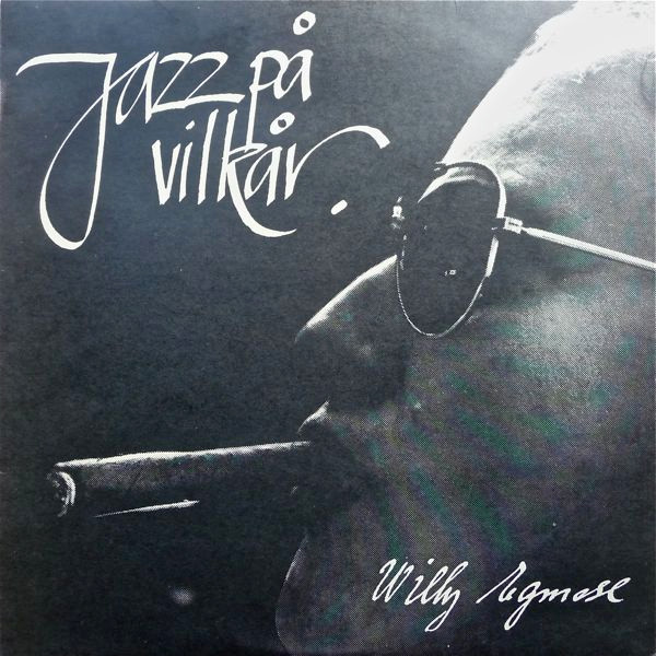 Willy Egmoses Trio – Jazz På Vilkår (1986, Vinyl) - Discogs