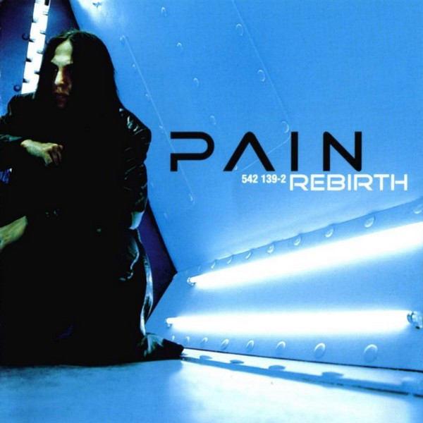 PAIN - Rebirth (1999) (Lossless + MP3)