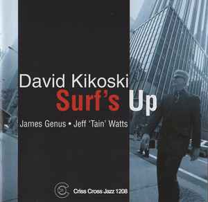 David Kikoski Trio - Surf's Up album cover