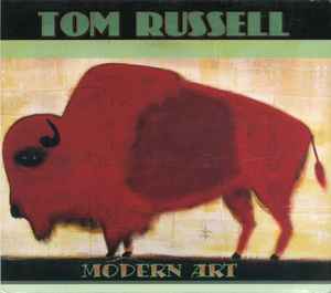 Modern Art - Tom Russell