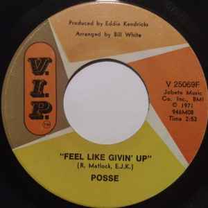 Posse – Feel Like Givin' Up (1972, Superior Pressing, Vinyl) - Discogs