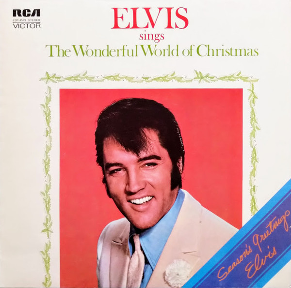 Elvis Presley – Elvis Sings The Wonderful World Of Christmas (1977