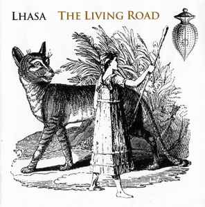 Lhasa De Sela - The Living Road