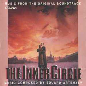 Эдуард Артемьев - The Inner Circle (Music From The Original Soundtrack) album cover