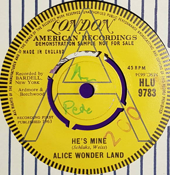 Alice Wonder Land – He's Mine (1963, Vinyl) - Discogs