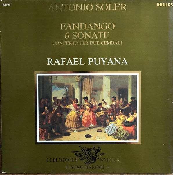 Padre Antonio Soler /Antonio Soler Rafael Puyana – Fandango 6 Sonate -  Concerto Per Due Cembali (Vinyl) - Discogs