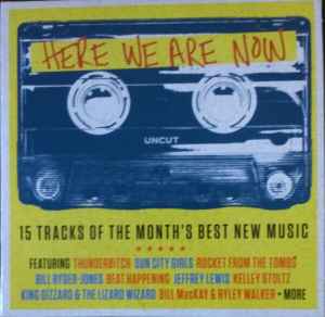 Various - Here We Are Now (15 Tracks Of The Month's Best New Music) album cover