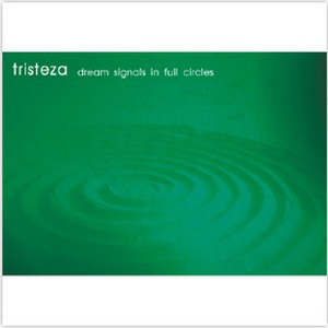 Tristeza – Dream Signals In Full Circles (2000, Vinyl) - Discogs