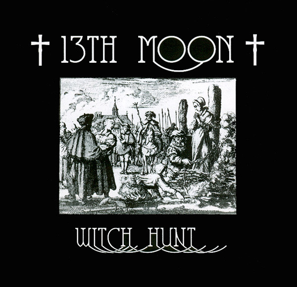 baixar álbum 13th MOON - Witch Hunt