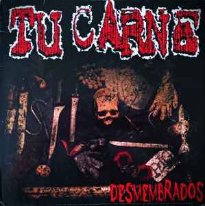Tu Carne - Desmembrados album cover