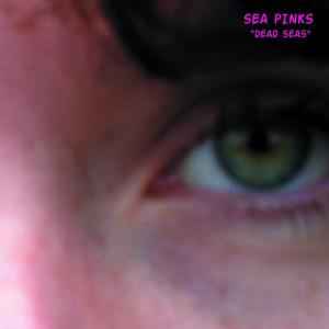 Sea Pinks - Dead Seas album cover