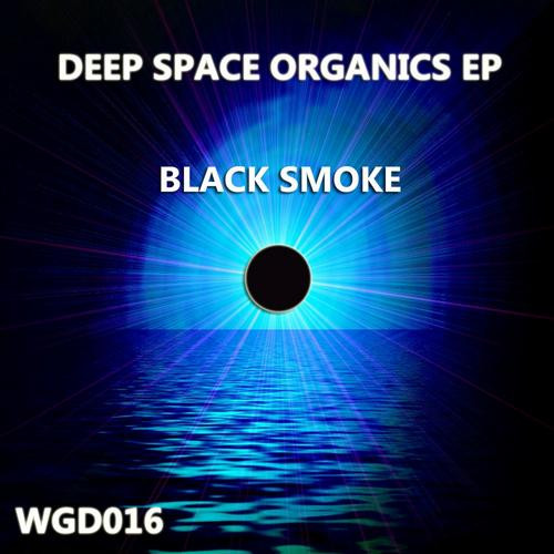 last ned album Black Smoke - Deep Space Organics EP