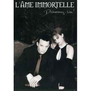L'Âme Immortelle - Disharmony - Live! album cover
