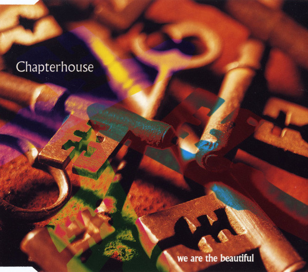 Chapterhouse – We Are The Beautiful (1993, Vinyl) - Discogs