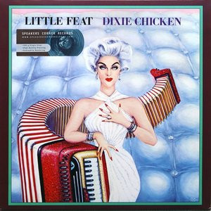 Little Feat – Dixie Chicken (2008, 180gr, Vinyl) - Discogs