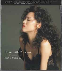 Seiko Matsuda u003d 松田聖子 – Gone With The Rain (1997