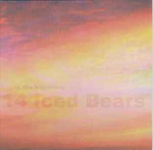 14 Iced Bears - In The Beginning