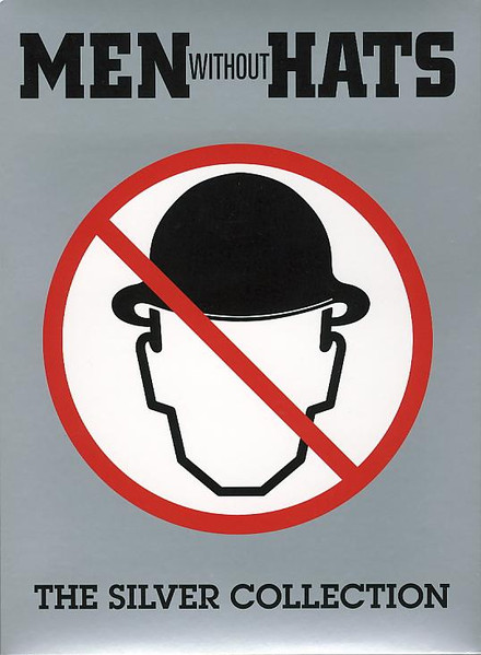 Men Without Hats The Silver Collection 2008 CD Discogs