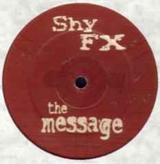 The Message - Shy FX