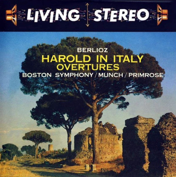 Berlioz, Boston Symphony Orchestra / Munch / Primrose – Harold In