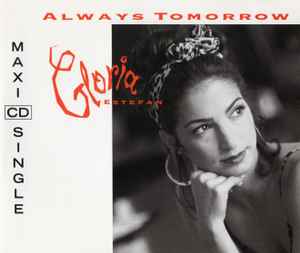 Always Tomorrow - Gloria Estefan