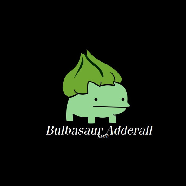 descargar álbum Bulbasaur Adderall - HM10